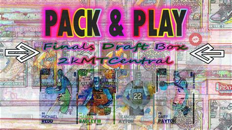 NBA Finals Draft Box Pack and Play on 2Kmtcentral .